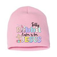 Silly Rabbit Easter Is For Jesus Short Acrylic Beanie