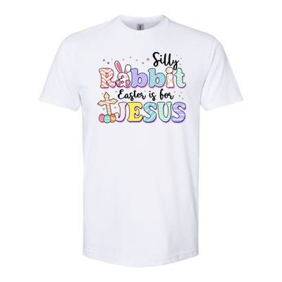 Silly Rabbit Easter Is For Jesus Softstyle® CVC T-Shirt