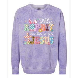 Silly Rabbit Easter Is For Jesus Cute Bunny Christian Faith Colorblast Crewneck Sweatshirt