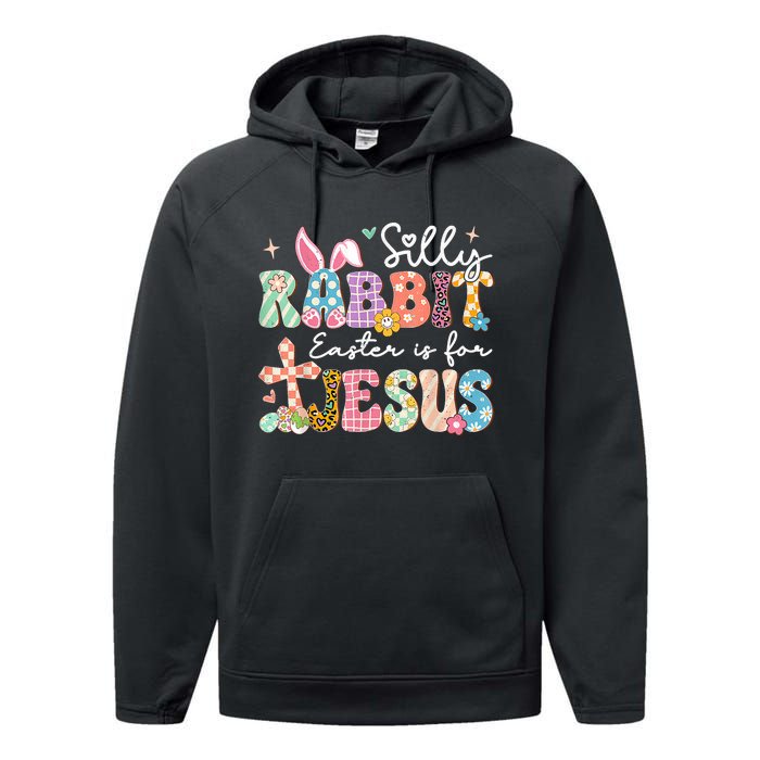 Silly Rabbit Easter Is For Jesus Cute Bunny Christian Faith Performance Fleece Hoodie