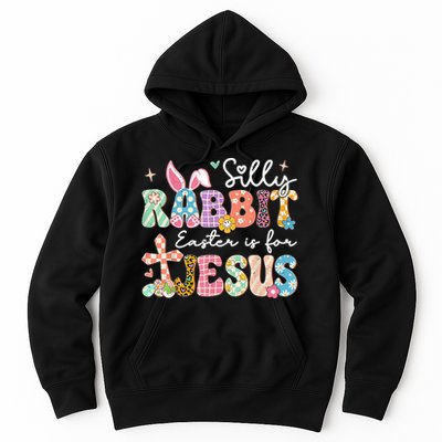 Silly Rabbit Easter Is For Jesus Cute Bunny Christian Faith Hoodie
