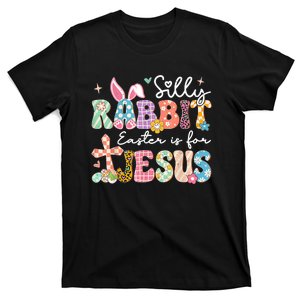 Silly Rabbit Easter Is For Jesus Cute Bunny Christian Faith T-Shirt