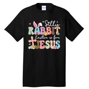 Silly Rabbit Easter Is For Jesus Cute Bunny Christian Faith Tall T-Shirt