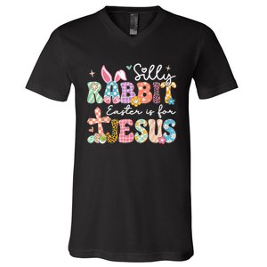 Silly Rabbit Easter Is For Jesus Cute Bunny Christian Faith V-Neck T-Shirt