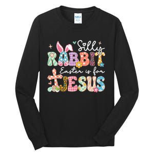 Silly Rabbit Easter Is For Jesus Cute Bunny Christian Faith Tall Long Sleeve T-Shirt