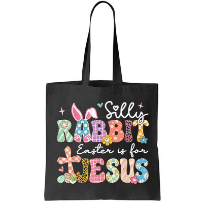 Silly Rabbit Easter Is For Jesus Cute Bunny Christian Faith Bag