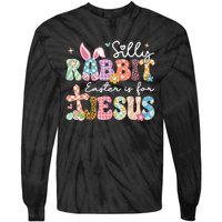 Silly Rabbit Easter Is For Jesus Cute Bunny Christian Faith Tie-Dye Long Sleeve Shirt