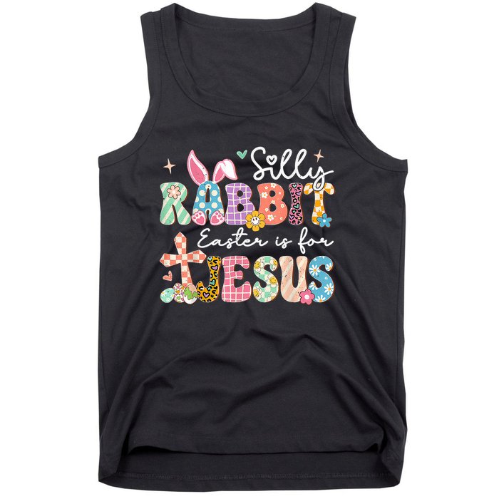 Silly Rabbit Easter Is For Jesus Cute Bunny Christian Faith Tank Top