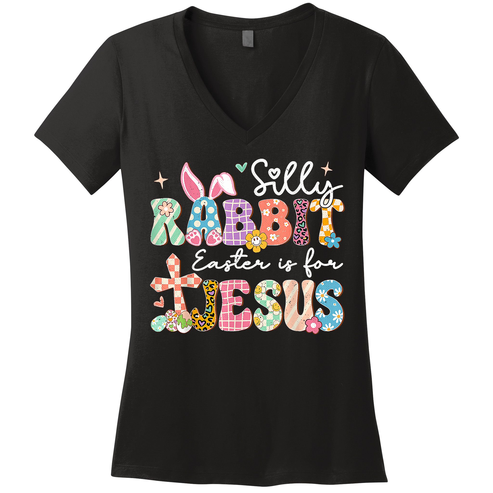 Silly Rabbit Easter Is For Jesus Cute Bunny Christian Faith Women's V-Neck T-Shirt