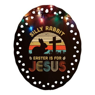 Silly Rabbit Easter Is For Jesus Christian Religious Ceramic Oval Ornament