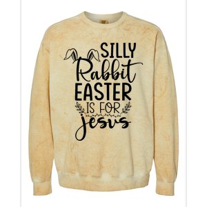 Silly Rabbit Easter Is For Jesus Easter Colorblast Crewneck Sweatshirt