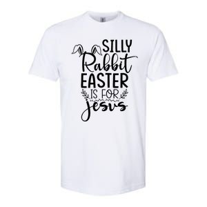 Silly Rabbit Easter Is For Jesus Easter Softstyle CVC T-Shirt