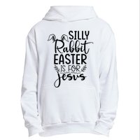 Silly Rabbit Easter Is For Jesus Easter Urban Pullover Hoodie