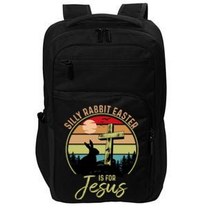 Silly Rabbit Easter Is For Jesus Christian Happy Easter Day Gift Impact Tech Backpack