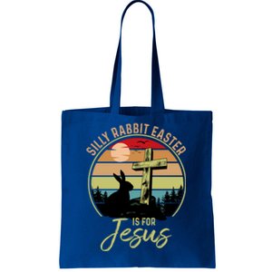 Silly Rabbit Easter Is For Jesus Christian Happy Easter Day Gift Tote Bag