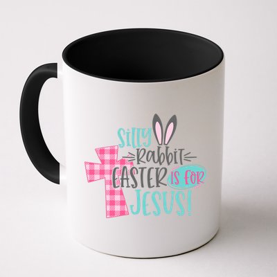 Silly Rabbit Easter Is For Jesus Women Easter Mug
