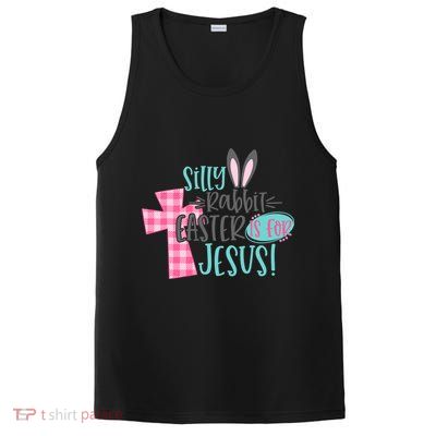 Silly Rabbit Easter Is For Jesus Women Easter PosiCharge Competitor Tank