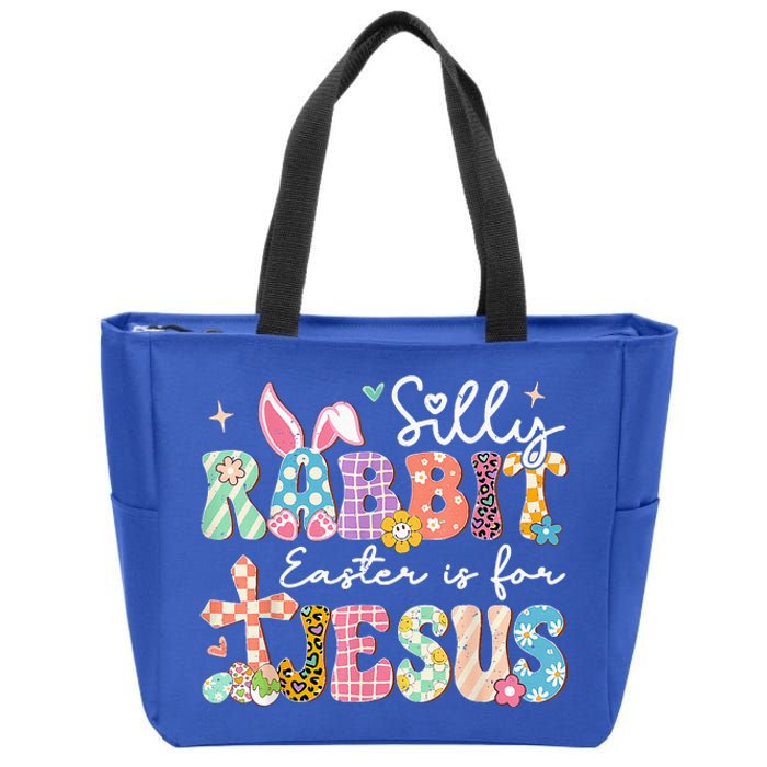 Silly Rabbit Easter Is For Jesus Cute Bunny Christian Faith Zip Tote Bag