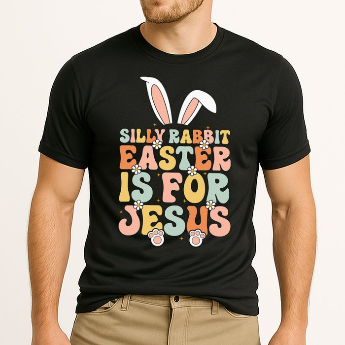 Silly Rabbit Easter Is For Jesus Easter Performance Shirt