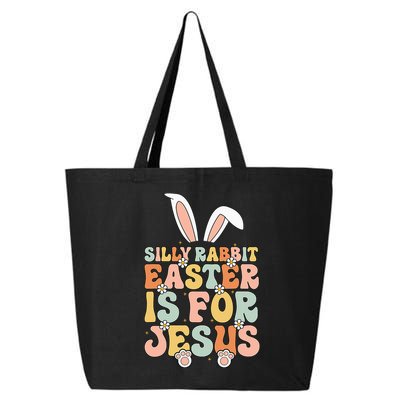 Silly Rabbit Easter Is For Jesus Easter 25L Jumbo Tote