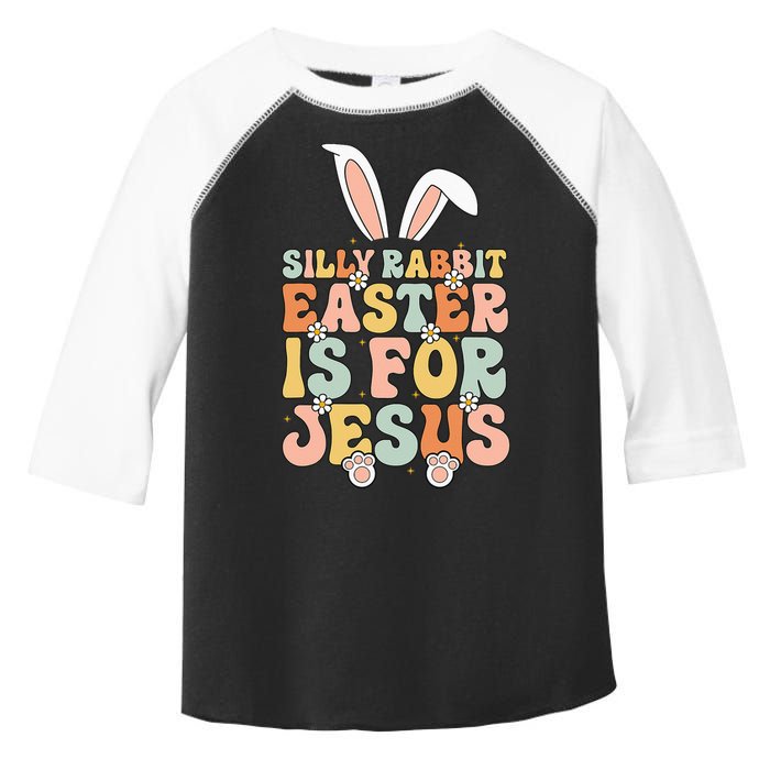 Silly Rabbit Easter Is For Jesus Easter Toddler Fine Jersey T-Shirt