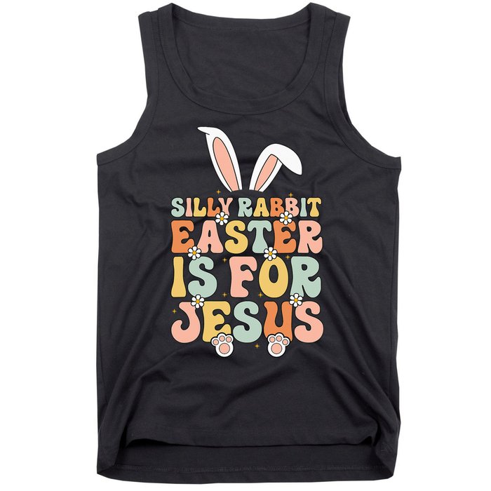 Silly Rabbit Easter Is For Jesus Easter Tank Top