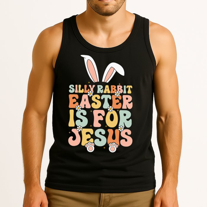 Silly Rabbit Easter Is For Jesus Easter Tank Top