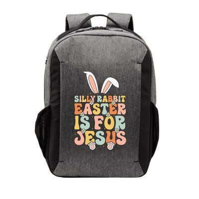 Silly Rabbit Easter Is For Jesus Easter Vector Backpack