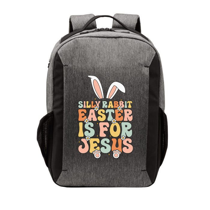 Silly Rabbit Easter Is For Jesus Easter Vector Backpack