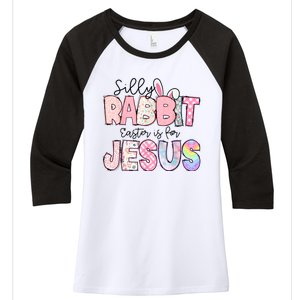 Silly Rabbit Easter Is For Jesus Funny Women's Tri-Blend 3/4-Sleeve Raglan Shirt