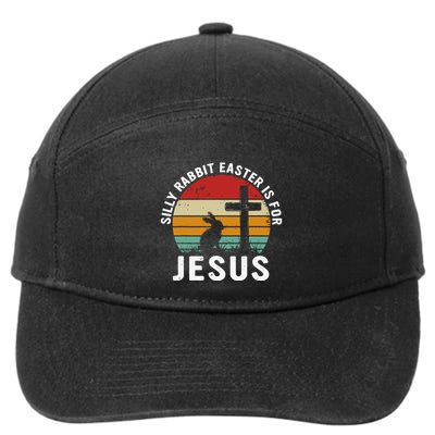 Silly Rabbit Easter Is For Jesus Religious Happy Easter Day 7-Panel Snapback Hat