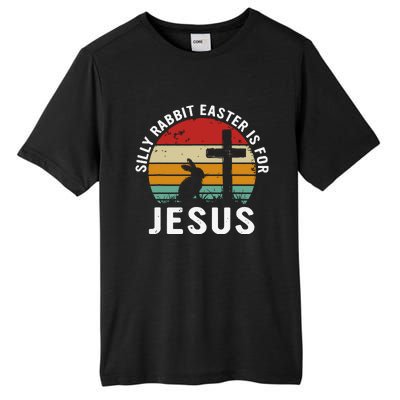 Silly Rabbit Easter Is For Jesus Religious Happy Easter Day Tall Fusion ChromaSoft Performance T-Shirt