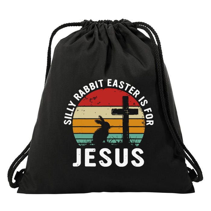 Silly Rabbit Easter Is For Jesus Religious Happy Easter Day Drawstring Bag