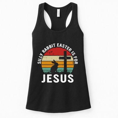 Silly Rabbit Easter Is For Jesus Religious Happy Easter Day Womens Tank Top