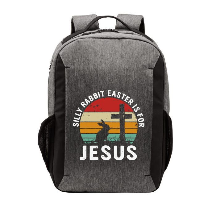 Silly Rabbit Easter Is For Jesus Religious Happy Easter Day Vector Backpack
