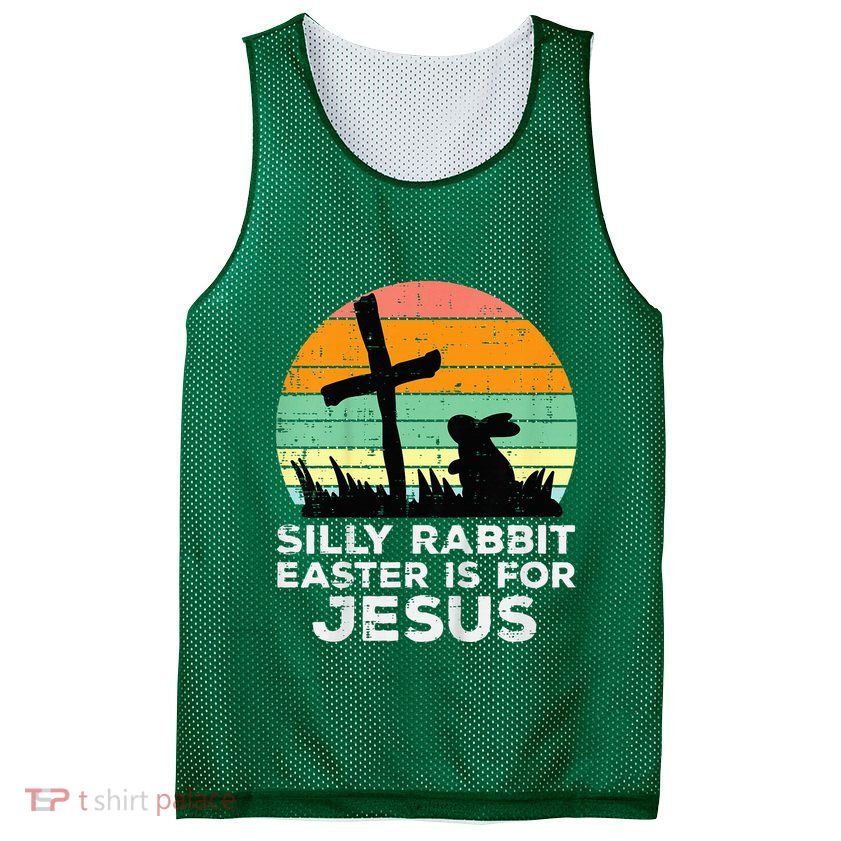 Silly Rabbit Easter Is For Jesus Christians Mesh Reversible Basketball Jersey Tank