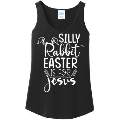 Silly Rabbit Easter Is For Jesus Christian Religious Christ Ladies Essential Tank