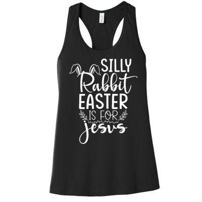 Silly Rabbit Easter Is For Jesus Christian Religious Christ Women's Racerback Tank