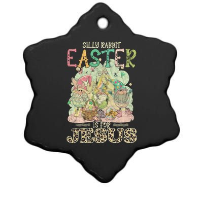 Silly Rabbit Easter Is For Jesus Gnomes Gift Ceramic Star Ornament