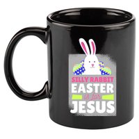 Silly Rabbit Easter Is For Jesus Funny Eggs 11oz C Handle Ceramic Mug