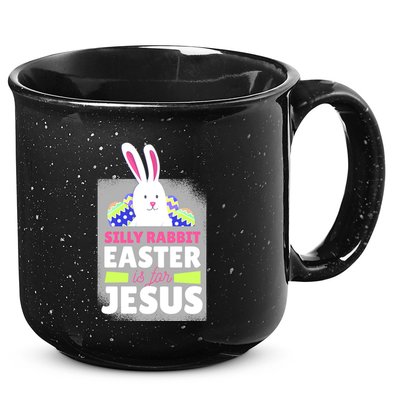 Silly Rabbit Easter Is For Jesus Funny Eggs 15oz Campfire Ceramic Mug