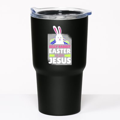 Silly Rabbit Easter Is For Jesus Funny Eggs Tumbler
