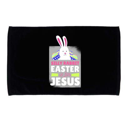 Silly Rabbit Easter Is For Jesus Funny Eggs Microfiber Hand Towel
