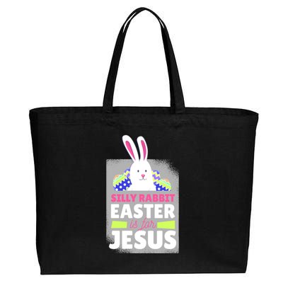 Silly Rabbit Easter Is For Jesus Funny Eggs Cotton Canvas Jumbo Tote