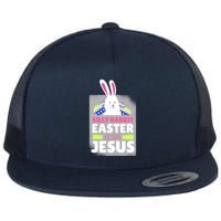 Silly Rabbit Easter Is For Jesus Funny Eggs Flatbill Hat