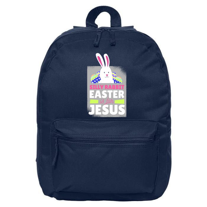 Silly Rabbit Easter Is For Jesus Funny Eggs 16 in Basic Backpack
