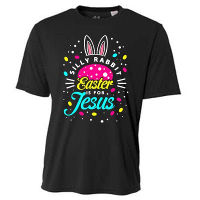 Silly Rabbit Easter Is For Jesus | Bunny Christians Cooling Performance Crew T-Shirt