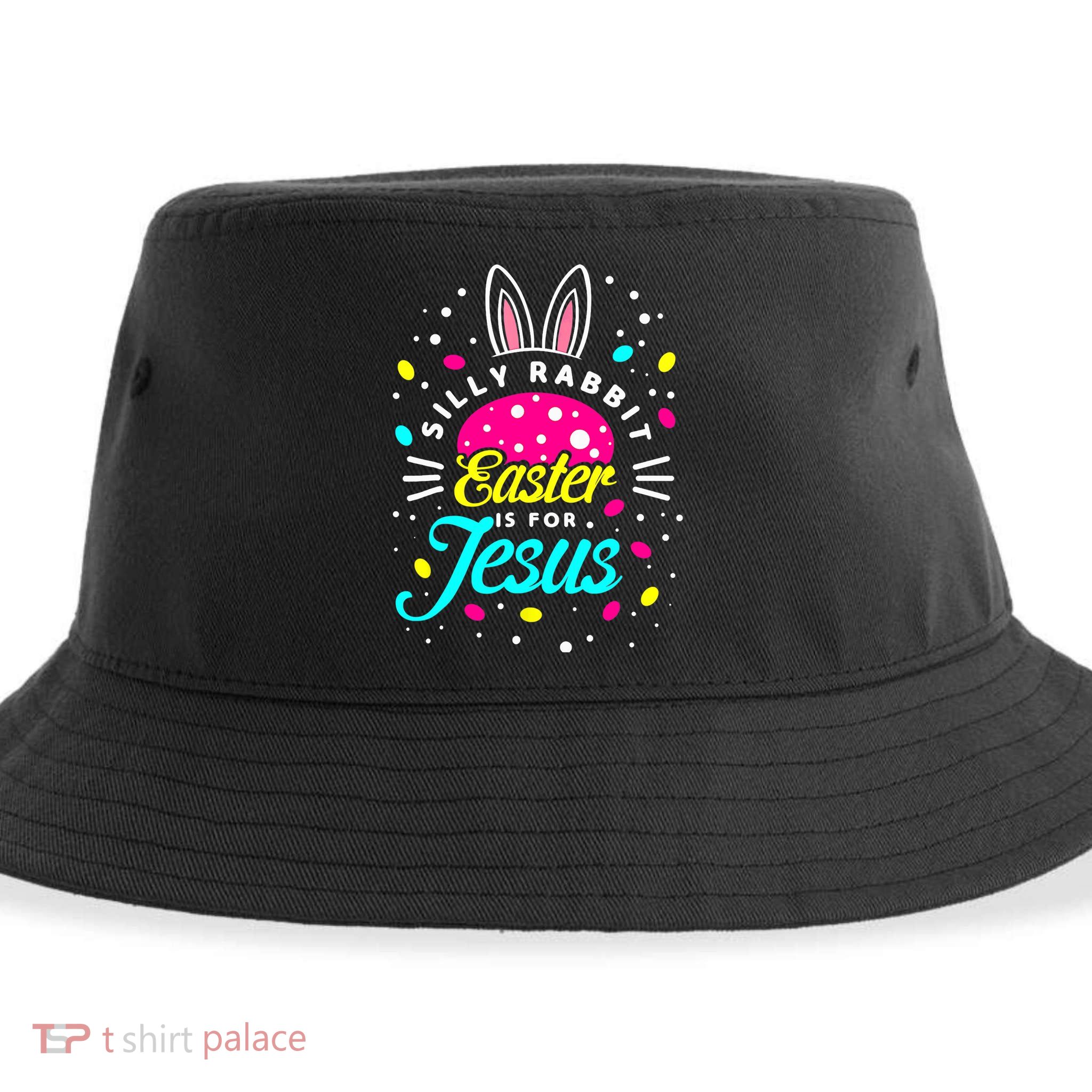 Silly Rabbit Easter Is For Jesus | Bunny Christians Sustainable Bucket Hat