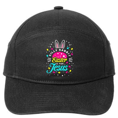Silly Rabbit Easter Is For Jesus | Bunny Christians 7-Panel Snapback Hat