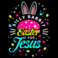 Silly Rabbit Easter Is For Jesus | Bunny Christians 7-Panel Snapback Hat